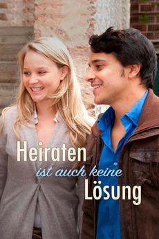 Heiraten Ist Auch Keine Losung 2012 Directed By Sibylle Tafel