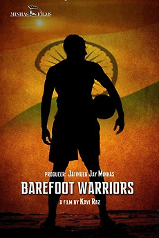 Barefoot Warriors directed by Kavi Raz • Film + cast • Letterboxd