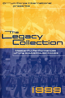 1999 DCI World Championships - Legacy Collection (1999) • Film + cast ...