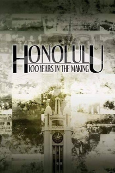 â žhonolulu 100 Years In The Making â Film Cast â Letterboxd