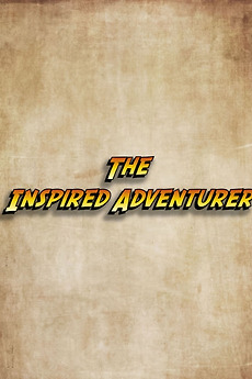 ‎The Inspired Adventurer (2024) directed by Jake Bennett • Film   cast