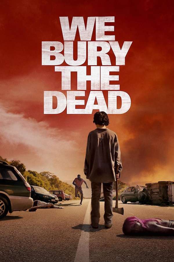 Poster for We Bury the Dead, 2024 - ★★★