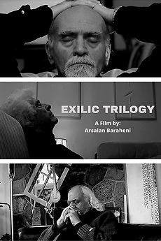 ‎Exilic Trilogy (2015) directed by Arsalan Baraheni • Film + cast ...