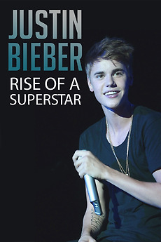 ‎Justin Bieber: Rise of a Superstar (2019) directed by Maureen ...