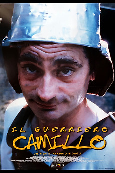 ‎Il Guerriero Camillo (1999) directed by Claudio Bigagli • Film + cast
