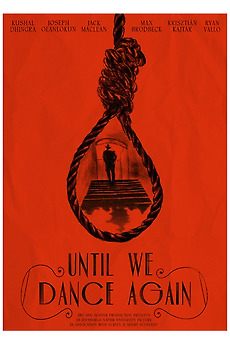 ‎Until We Dance Again (2023) directed by Kushal Dhingra • Reviews, film