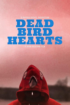 â ždead Bird Hearts 2022 Directed By Ryan Redcorn â Reviews Film