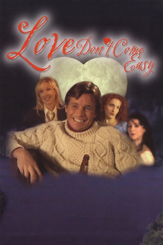 ‎Love Don t Come Easy (2008) directed by Reebie Sullivan • Film   cast