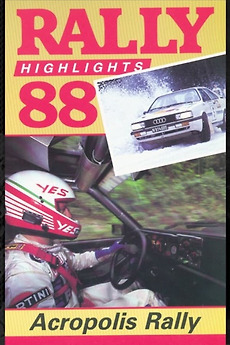 ‎Acropolis Rally 1988 (1988) • Film + cast • Letterboxd