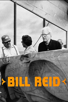 ‎Bill Reid (1979) directed by Jack Long • Reviews, film + cast • Letterboxd