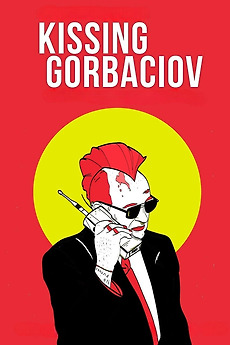 ‎Kissing Gorbaciov (2023) directed by Andrea Paco Mariani • Reviews