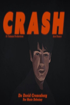 ‎Short Cuts: David Cronenberg's Crash directed by Marie Deboissy • Film