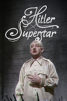 ‎Hitler Superstar (1974) directed by Ernst Bruun Olsen • Film + cast ...