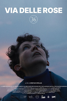 ‎Via Delle Rose 36 (2024) directed by Kristian Xipolias • Reviews, film ...