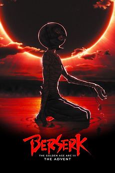 Berserk: The Golden Age Arc III – The Advent