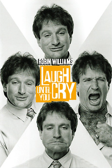 ‎Robin Williams: Laugh Until You Cry (2022) directed by Roxane