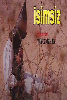 ‎İsimsiz (2007) directed by Yavuz Özkan • Film + cast • Letterboxd