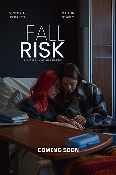 Fall Risk directed by Alex Martini • Film + cast • Letterboxd