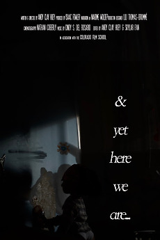 yet here we are... directed by Andy Clay Huey • Film + cast • Letterboxd