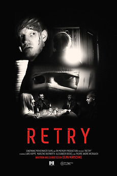 ‎ReTry Part 1 (2024) directed by Dean Matschke • Reviews, film + cast ...