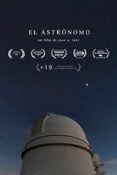 â žthe Astronomer 2024 Directed By Jose A Ruiz â Film Cast â Letterboxd