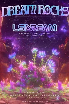LSDREAM: Dreamrocks at Red Rocks (2023) • Film + cast • Letterboxd