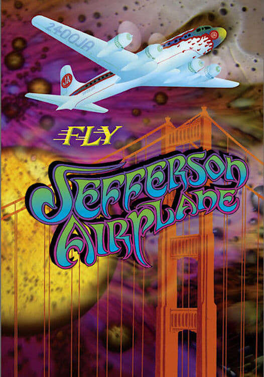 Jefferson Airplane: Fly (2004) directed by Bob Sarles • Reviews