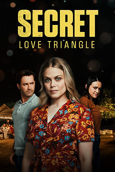 ‎Secret Love Triangle (2023) directed by Kaila York • Reviews, film