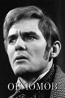 ‎Oblomov (1972) directed by Oskar Remez, Galina Kholopova • Film + cast