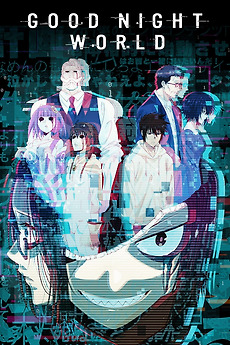 GOOD NIGHT WORLD (2023) directed by Katsuya Kikuchi • Reviews