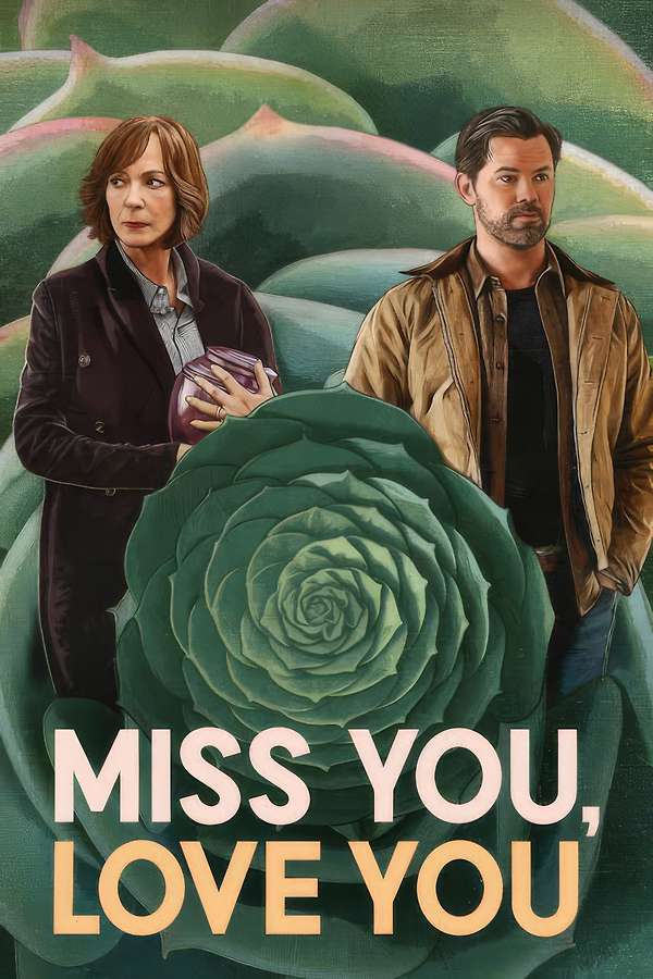 Poster for Miss You, Love You, 2026
