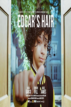 ‎Edgar's Hair (2018) directed by Gavin Porter • Reviews, film + cast ...