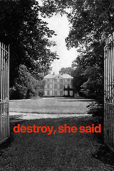 Destroy, She Said