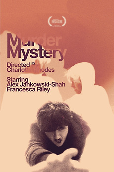 ‎Murder Mystery (2024) directed by Charlotte Rhodes • Reviews, film