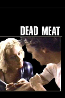 â ždead Meat 1993 Directed By Holly Dale â Film Cast â Letterboxd