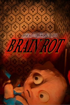 ‎Brain Rot (2024) • Reviews, film + cast • Letterboxd