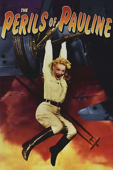 ‎The Perils of Pauline (1947) directed by George Marshall • Reviews