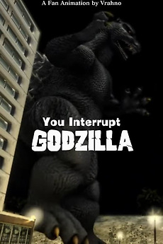 â žyou Interrupt Godzilla A Fan Animation 2023 Directed By Viktor â žyou Interrupt Godzilla A Fan Animation 2023 Directed By Viktor