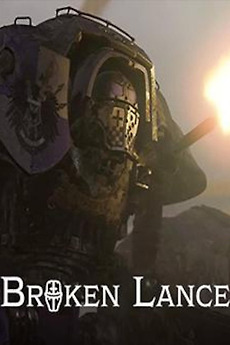 â žbroken Lance 2024 Directed By Games Workshop â Reviews Film Cast