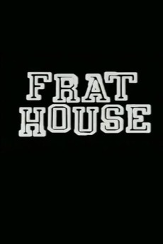 ‎Frat House (1998) directed by Todd Phillips, Andrew Gurland • Reviews