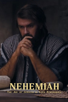 Nehemiah: “The Joy of Jehovah Is Your Stronghold” (2020) directed by M ...