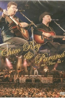 ‎Chico Rey & Paraná Ao Vivo (2006) • Reviews, film + cast • Letterboxd