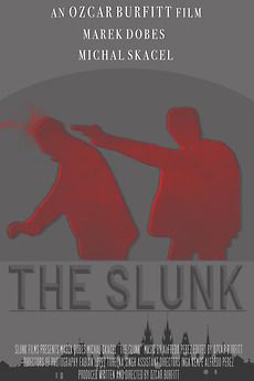 The Slunk (2014) directed by Ozcar Burfitt • Film + cast • Letterboxd