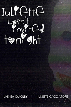 Juliette Wasn't Invited Tonight poster
