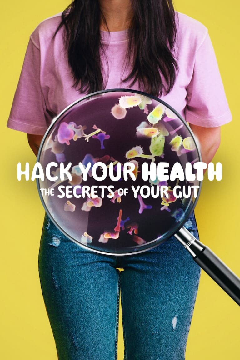 Poster for Hack Your Health: The Secrets of Your Gut (2024)