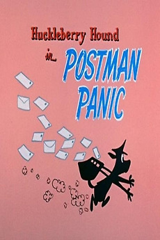 ‎Postman Panic (1959) directed by Joseph Barbera, William Hanna ...