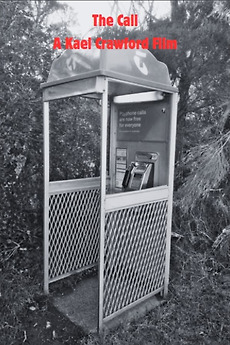 ‎The Call directed by Kael Crawford • Film + cast • Letterboxd
