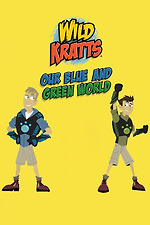 Wild Kratts: Our Blue and Green World (2024) • Reviews, film +