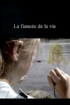 La fiance de la vie