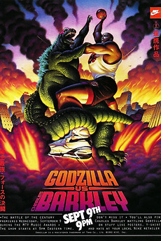 ファングッズ Godzilla vs. Charles Barkley Poster 1992 Godzilla vs. Charles Barkley (1992) directed by Michael Owens